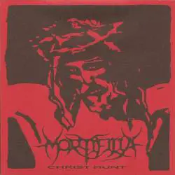 Mortifilia : Christ Hunt